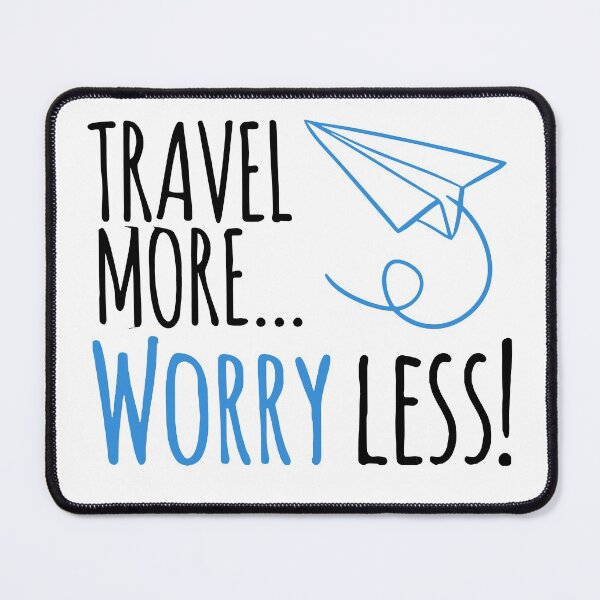 Item preview, Travel more ... worry less! designed and sold by MK3DESIGN.
