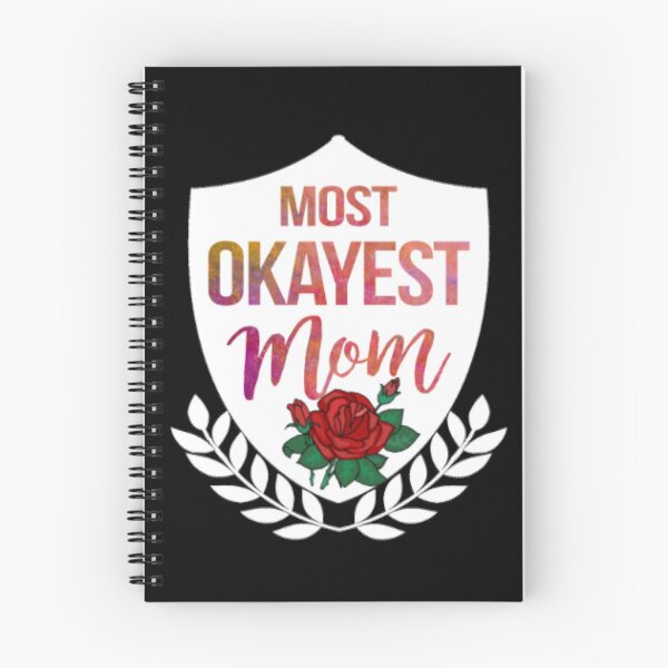 Item preview, Most Okayest Mom  designed and sold by LiveToLearn.