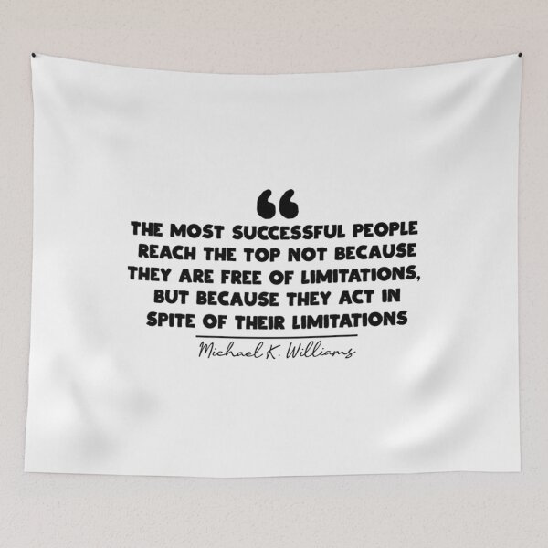 Item preview, The most successful people reach the top not because they are free of limitations but because they a  designed and sold by AbriaUniquee.