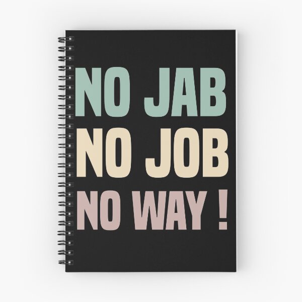 Item preview,  No Jab No Job No Way designed and sold by medbdj.