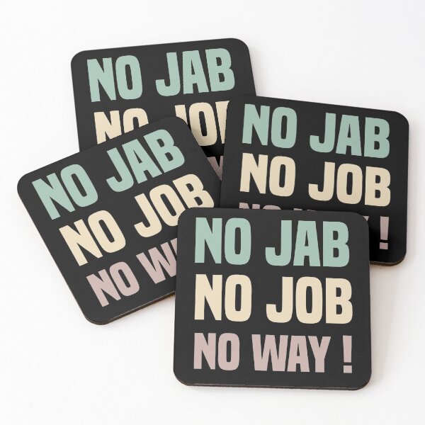 Item preview,  No Jab No Job No Way designed and sold by medbdj.