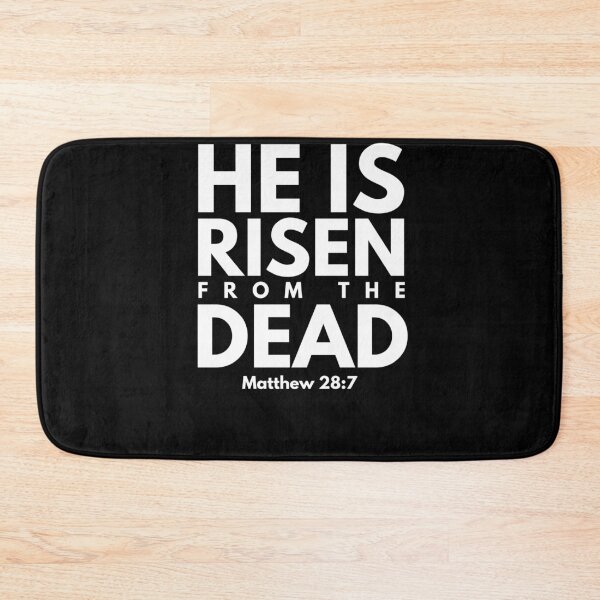 Item preview, He Is Risen From The Dead Matthew 28:7 Declaring Truth designed and sold by Zoe White.