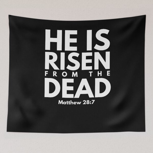 Item preview, He Is Risen From The Dead Matthew 28:7 Declaring Truth designed and sold by Zoe White.