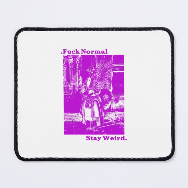 Item preview, Fvck Normal, Stay Weird designed and sold by by-ariel24.