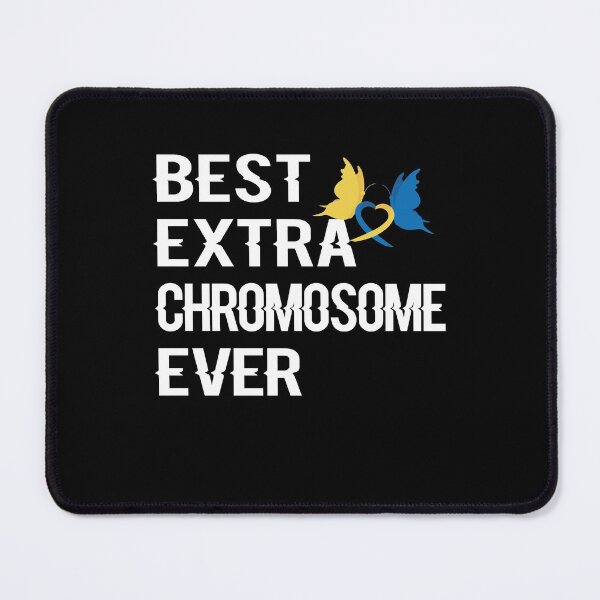 Item preview, Down Syndrome, Best Extra Chromosome Ever designed and sold by ayyoubdz.