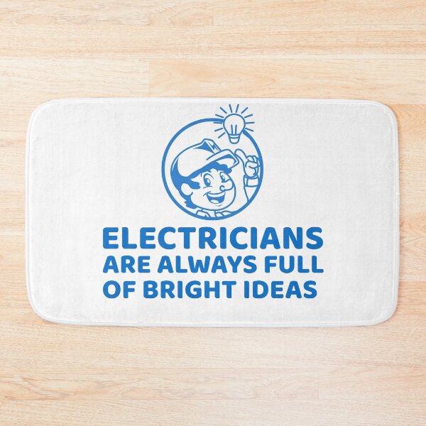 Item preview, Electricians Are Always Full Of Bright Ideas designed and sold by crazydotdesigns.