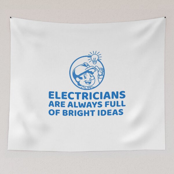Item preview, Electricians Are Always Full Of Bright Ideas designed and sold by crazydotdesigns.