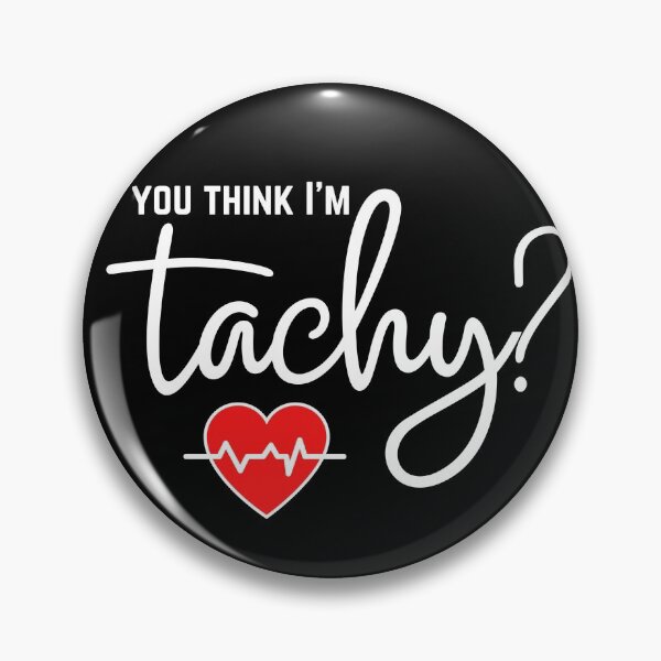 Item preview, You think I'm TACHY?! designed and sold by SunnyAlloy.