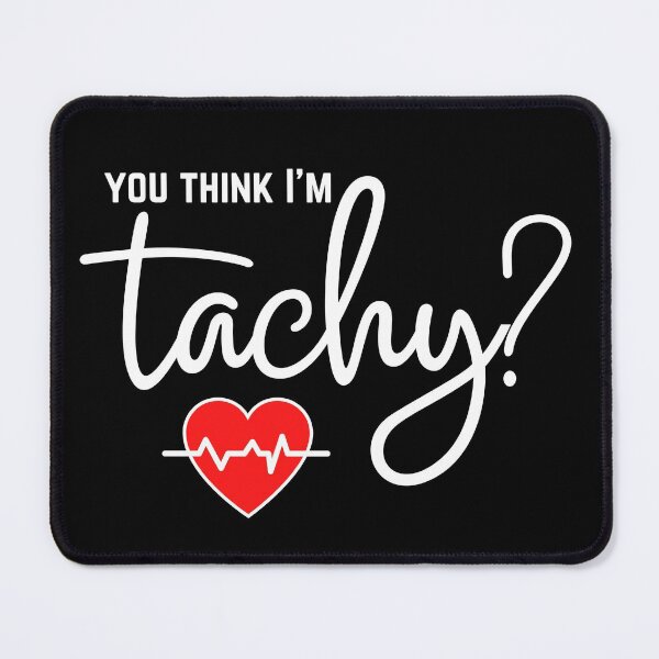 Item preview, You think I'm TACHY?! designed and sold by SunnyAlloy.