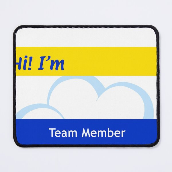 Item preview, Blank Cloud Nine "Team Member" Nametag designed and sold by BCFlamingo.