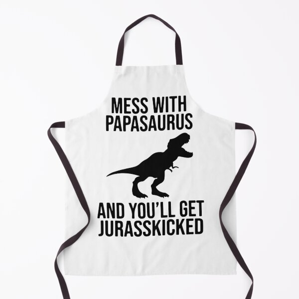Item preview, Mess With Papasaurus And You "ll get Jurasskicked designed and sold by h2qhoangquoc.
