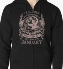 Alle Männer sind gleich, aber nur die Besten werden im Januar geboren Kapuzenjacke