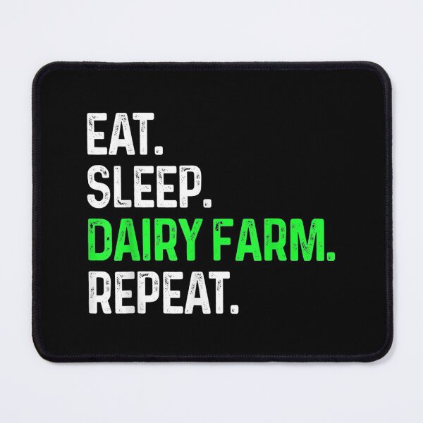 Item preview, Eat Sleep Dairy Farm Repeat Funny Dairy Farming designed and sold by Rognvar.