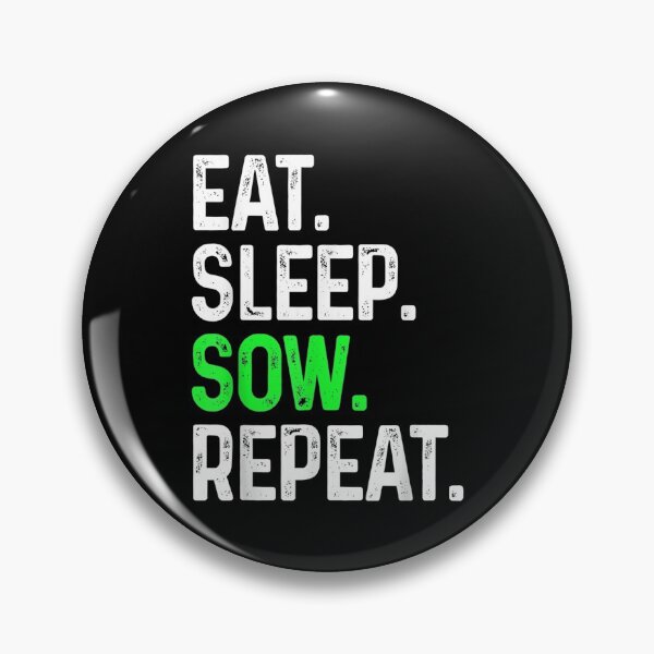 Item preview, Eat Sleep Sow Repeat Funny Sowing Farm Farmers designed and sold by Rognvar.