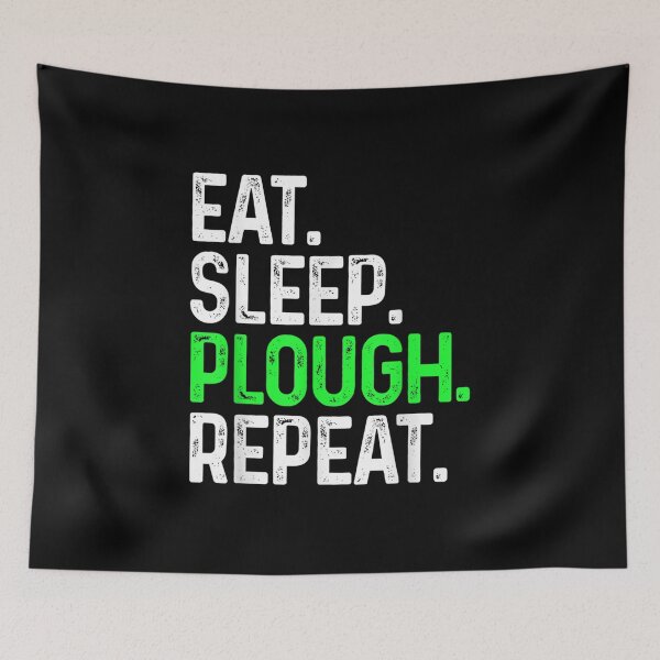 Item preview, Eat Sleep Plough Repeat Funny Ploughing Farm designed and sold by Rognvar.