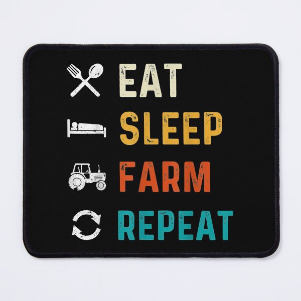Item preview, Funny Eat Sleep Farm Repeat Farmer Life Pun designed and sold by Rognvar.