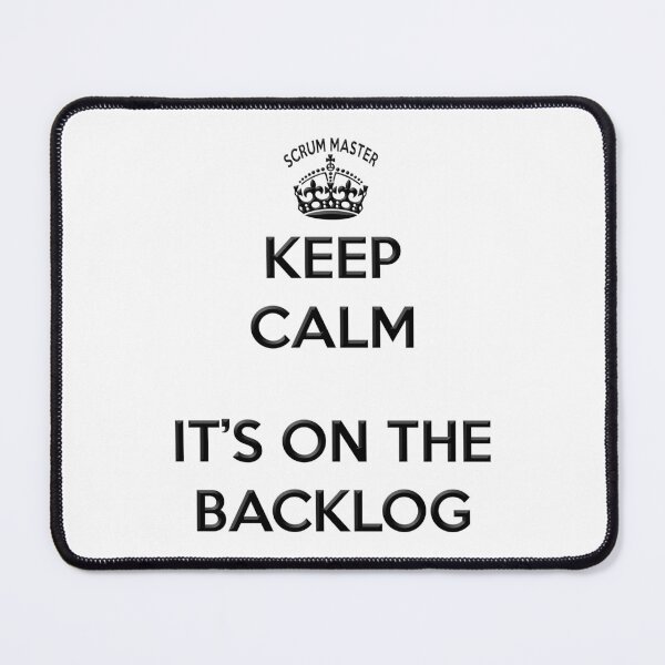 Item preview, Scrum Master Its on the Backlog designed and sold by benandfreya.