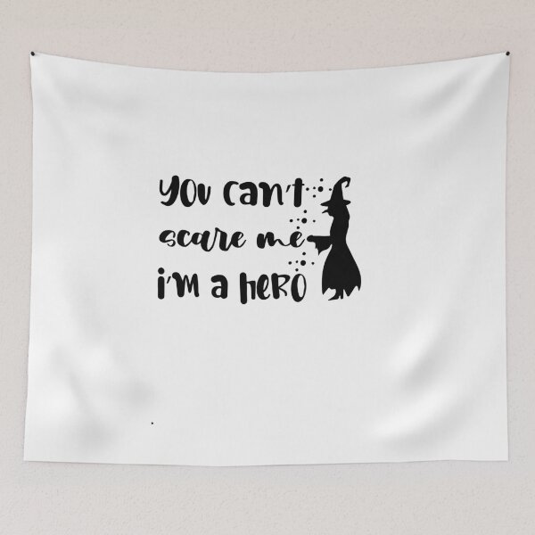 Item preview, You Can T Scare Me I M A Hero designed and sold by vergineeyou.