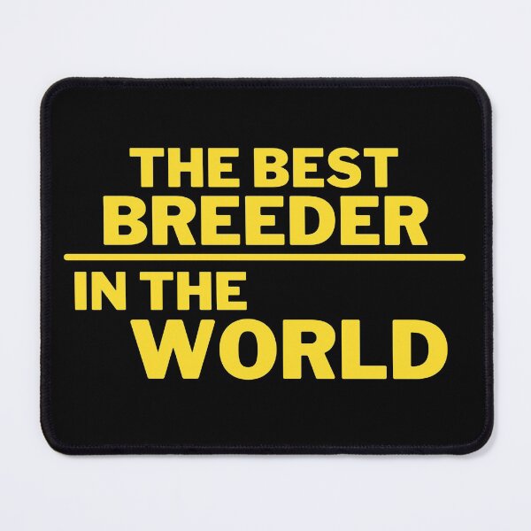 Item preview, breeder designed and sold by T-shirtgallery.