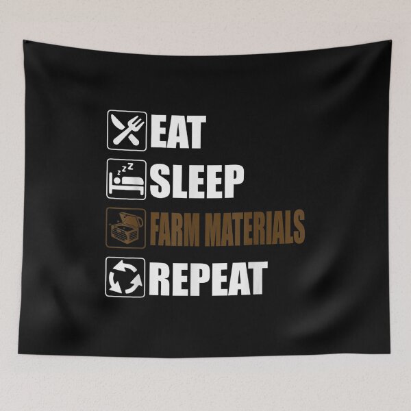 Item preview, Eat Sleep Farm Materials Repeat Gaming funny designed and sold by Rognvar.