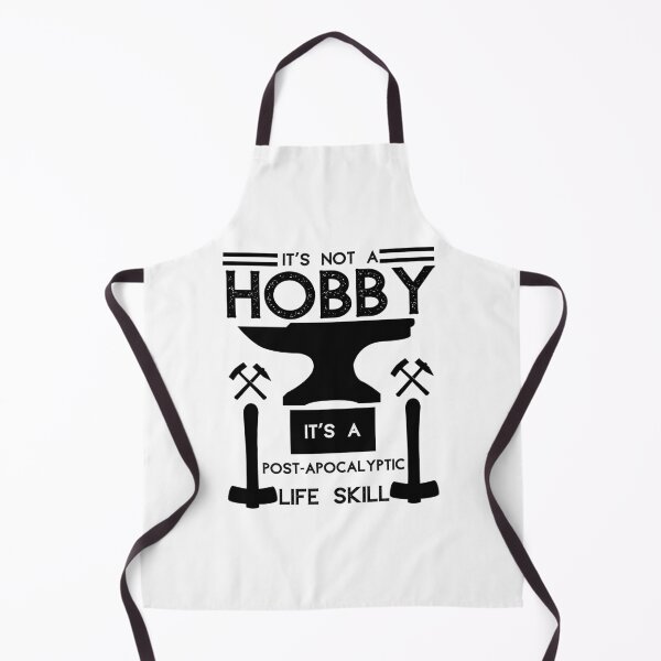 Item preview, Its Not A Hobby Funny Blacksmith Metalworking Anvil Forging Blacksmith Funny Gifts it's not a hobby it's a post apocalyptic life skill designed and sold by CINE-STORE.