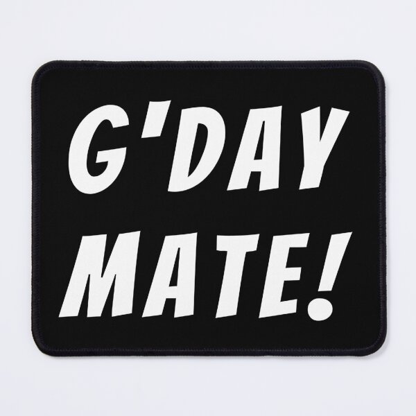 Item preview, G'day mate! Text only design. White Text. Capitals designed and sold by JellyBeenzz.