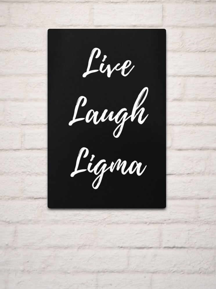 live laugh Ligma balls | Sticker