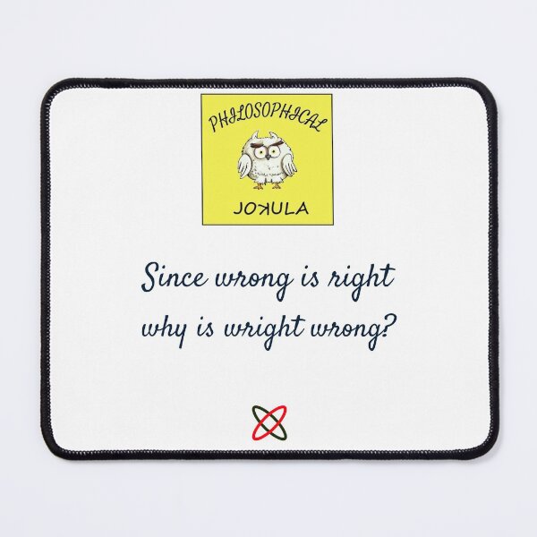 Item preview, "Wrong is right" (bl) designed and sold by skoumpourdides.