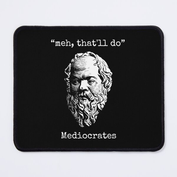 Item preview, Mediocrates T-ShirtMeh, That'll Do_ Mediocrates - Lazy Logic Sloth Wisdom designed and sold by congphamshop.