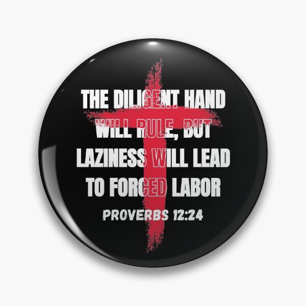 Item preview, The diligent hand will rule, but laziness will lead to forced labor designed and sold by Anton Ashraf.