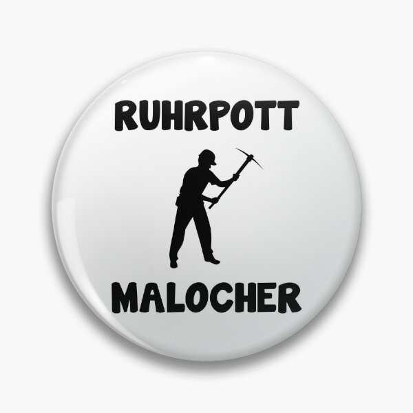 Artikelvorschau, Ruhrpott Malocher Spruch entworfen und verkauft von Onorato Bellgardt.