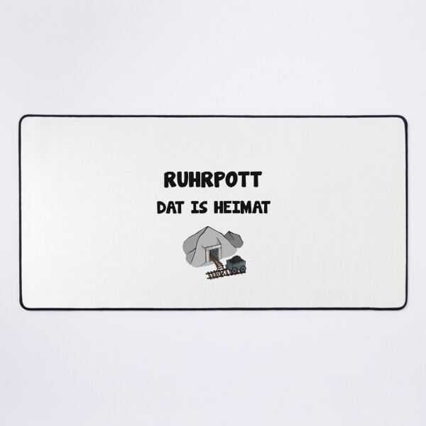 Item preview, Ruhrpott Heimat dialect saying designed and sold by Onorato Bellgardt.