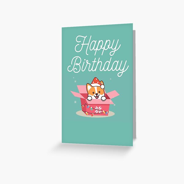 Corgi in a box birthday card Greeting Card