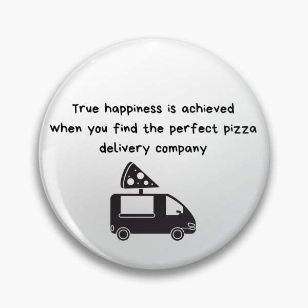 Item preview, The Perfect Pizza Delivery Company - Pizza Lover design designed and sold by Witfulwisdom.
