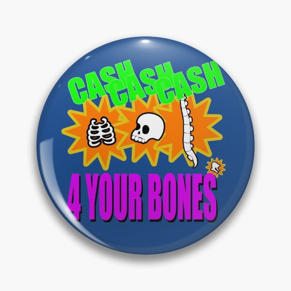 Item preview, Cash 4 Your Bones designed and sold by Meta Cortex.