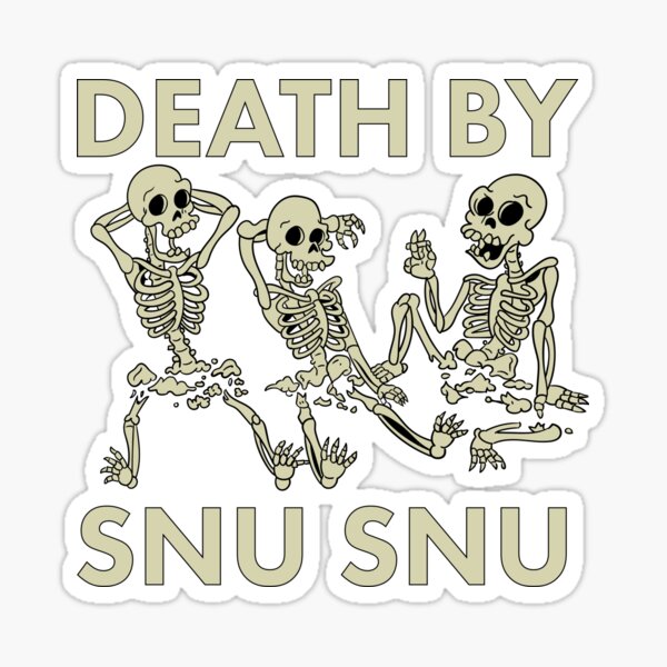 Item preview, Death by Snu Snu designed and sold by McPod.