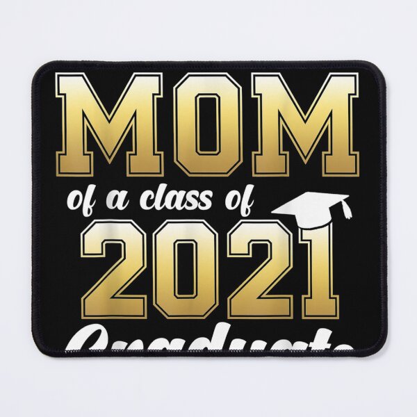 Item preview, Proud Mom of a Class of 2021 Graduate Senior 21 designed and sold by Chanielshian.