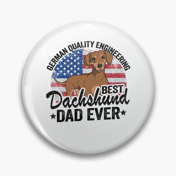 Item preview, German Quality Engineering Best Dachshund Dad Ever Funny Dachshund designed and sold by Stronzi.