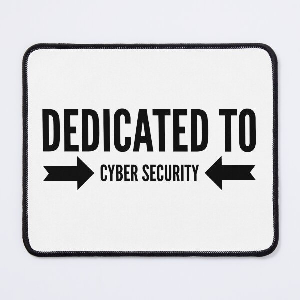 Item preview, DEDICATED TO CYBER SECURITY designed and sold by djaber1998.