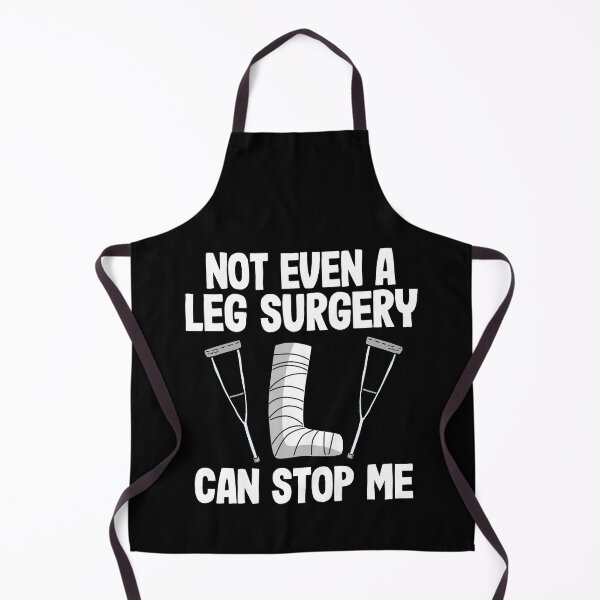 Item preview, Not Even A Ley Surgery Can Stop Me Broken Leg Recovery designed and sold by Stronzi.