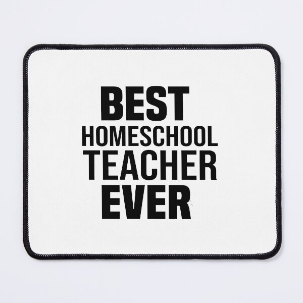 Item preview, Best Homeschool Teacher Ever designed and sold by theskyblue.