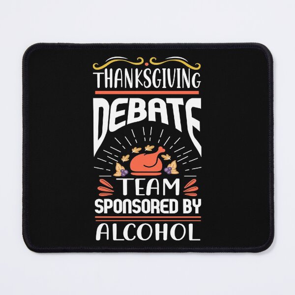 Item preview, Thanksgiving Debate Team Funny designed and sold by SewnMemories.