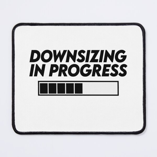 Item preview, Downsizing in Progress, Weight Loss Tracker Shirt designed and sold by ArtYouNeed.