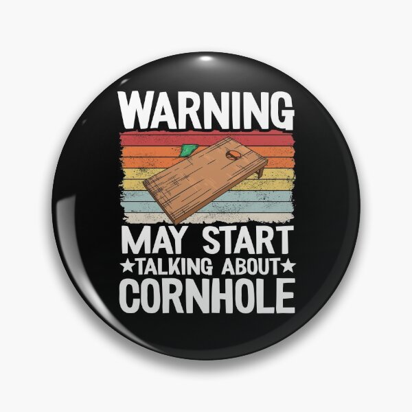 Item preview, Bean Bag Toss Funny Warning May Start Talking About Cornhole designed and sold by Stronzi.