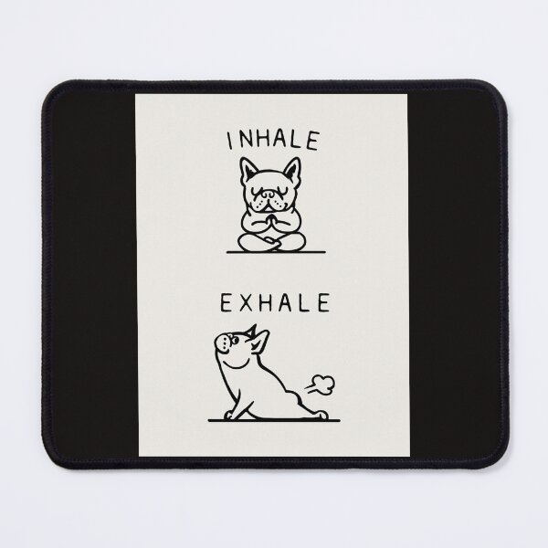 Item preview, Inspirez Exhale Frenchie Poster designed and sold by HortonHarmon17.