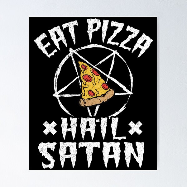 Eat Pizza Hail Satan Funny Death Metal