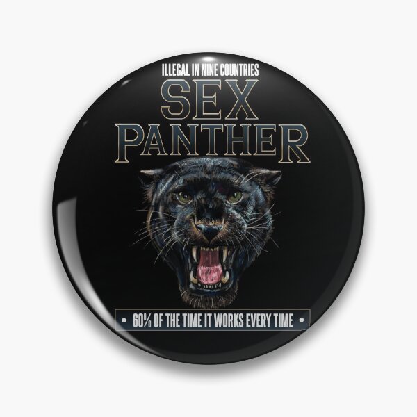 Item preview, Sex Panther - Illegal in Nine Countries designed and sold by McPod.