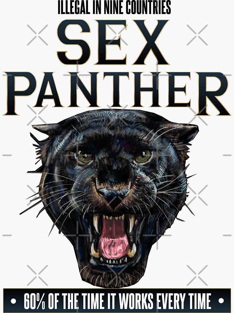 Sex Panther Illegal in Nine Countries Sticker for Sale by McPod  