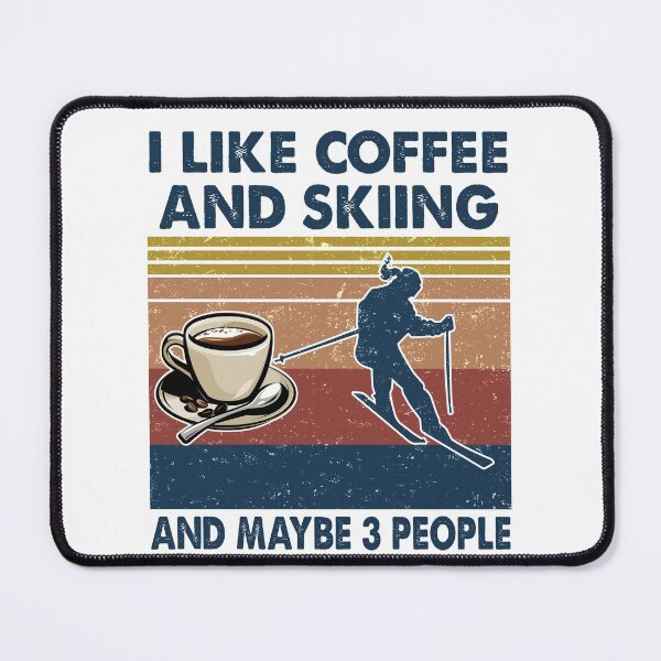 Item preview, I like coffee and Skiing and maybe 3 people designed and sold by tuyetnhung98.