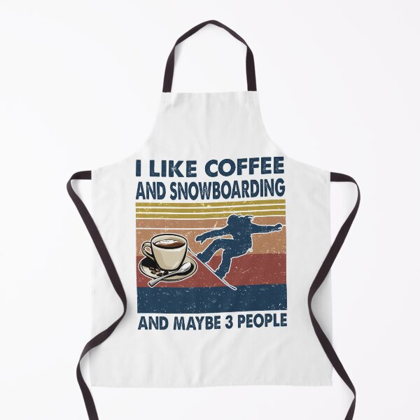 Item preview, I like coffee and Snowboarding and maybe 3 people designed and sold by tuyetnhung98.